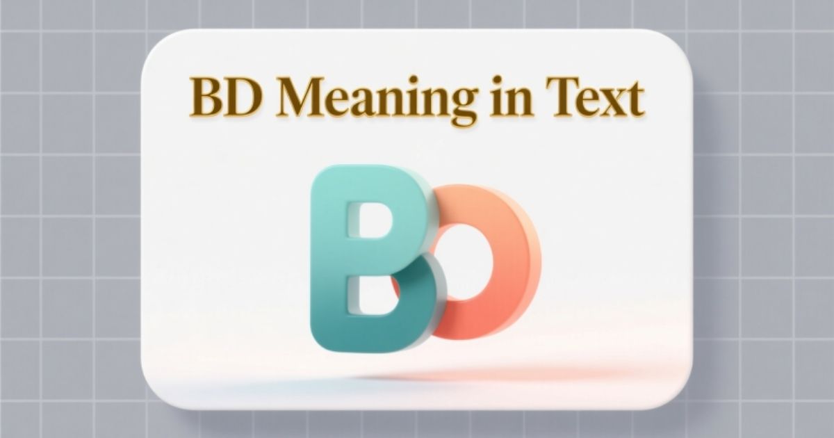 BD Meaning in Text