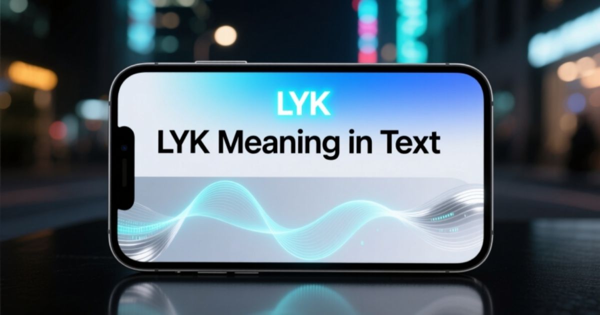 LYK Meaning in Text