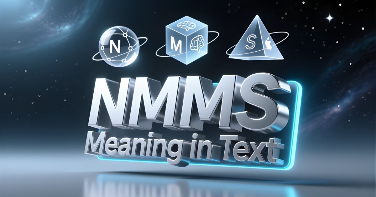 NMMS Meaning in Text