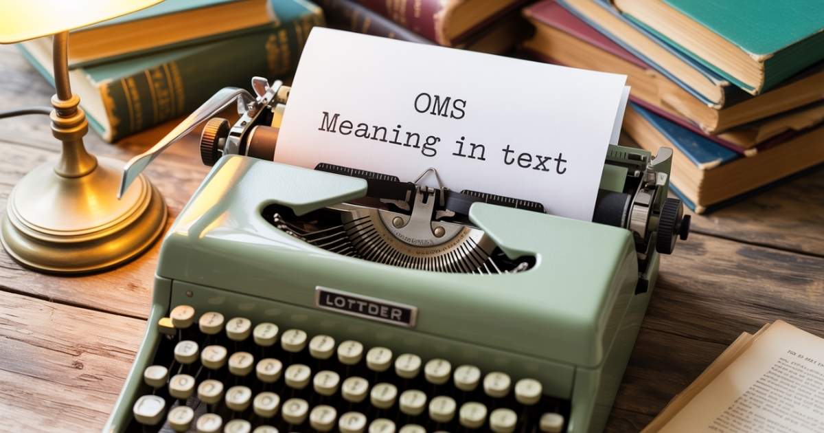 OMS Meaning in Text