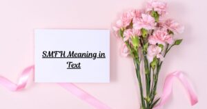 SMFH Meaning in Text