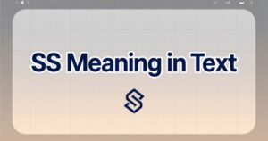 SS Meaning in Text
