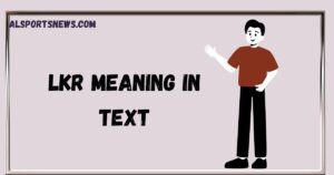 LKR Meaning in Text
