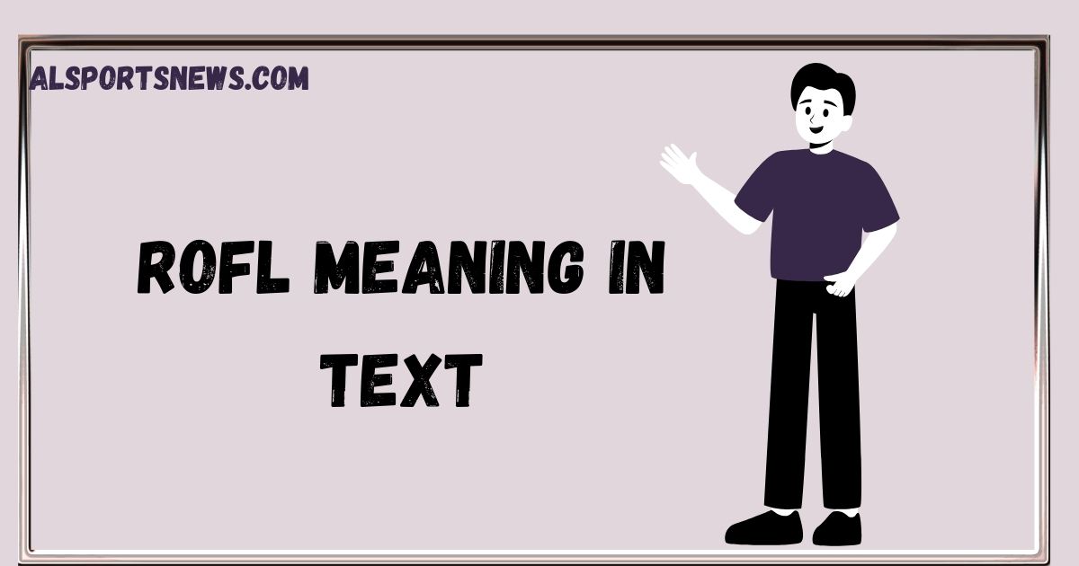 ROFL Meaning in Text